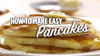 How to Make the Easiest Pancakes | Allrecipes