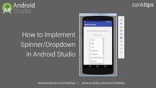 How to Implement Spinner in Android Studio | Sanktips