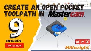 Creating an Open Pocket toolpath in Mastercam