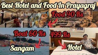 Best hotel in Prayagraj /Best budget hotel in prayagraj/cheap and best hotel in prayagraj/best food