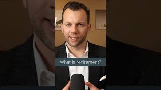 What Is "Retirement?" (Finance And Investing) #shorts #alexstoermer #retirement