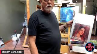 How to become a better Oil Painter with William A. Schneider