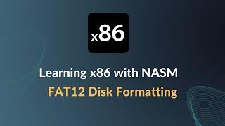 x86 Operating Systems - Creating a FAT12 Disk