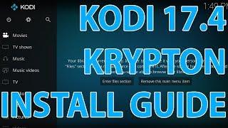 How To Install Kodi 17.4 Krypton For Beginners (Kodi 17.4 Complete Install)