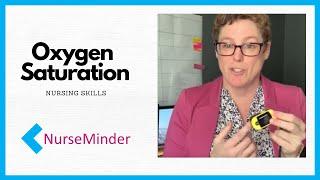 Oxygen Saturation and the Pulse Oximeter: Nursing Skill Vital Signs