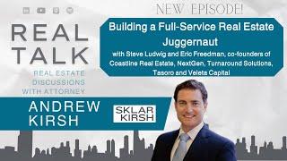 Building a Full-Service Real Estate Juggernaut with Steve Ludwig and Eric Freedman