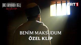 Benim Maksudum - Aşkın Yolculuğu: Hacı Bayram-ı Veli Özel Klip