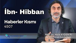 Haberler Kısmı 4507 | İbn-i Hibban | 14.09.2024