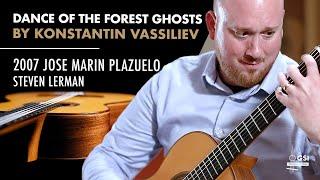 Konstantin Vassiliev's "Dance Of The Forest Ghosts" by Steven Lerman on a 2007 Jose Marin Plazuelo