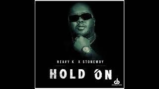 HEAVY-K x STONEBWOY - HOLD ON