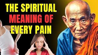 WHAT IS YOUR PAIN TRYING TO TELL YOU? | Buddhist Spirituality and Wisdom