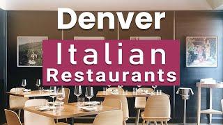 Top 10 Best Italian Restaurants to Visit in Denver, Colorado | USA - English