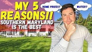 5 Top Reason to Move to Southern Maryland