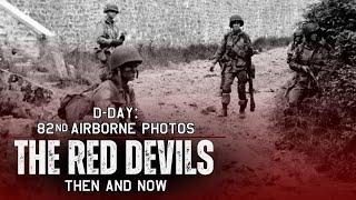 82 Airborne on D-Day 6th June 1944: Saint Marcouf Then and Now