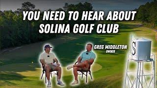 Inside Solina Golf Club: Bryan Bros New Course | Interview w/ Greg Middleton
