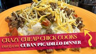 Crazy Cheap Chick Cooks Fast & Easy Cuban Picadillo! Under 30 minute Meal!