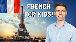 FRENCH FOR KIDS // Laugh and Learn French with Mr Innes 