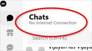 How To Fix Facebook Messenger - No Internet Connection Error - Windows 11 / 10 / 8