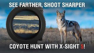 Coyote Hunt With X-Sight 5 LRF | Long-Range Precision In Action