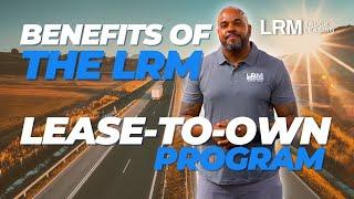 Owner Operator Benefits - LRM