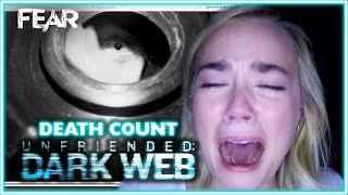 Death Count | Unfriended: Dark Web (2018) | Fear