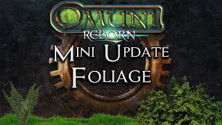MMO Indie Game Dev | Interactive Foliage | Omuni Reborn Mini Update
