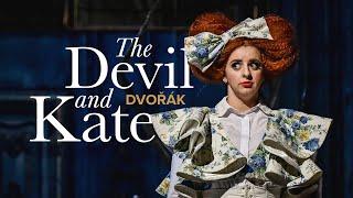 THE DEVIL AND KATE Dvořák – Slovak National Theatre