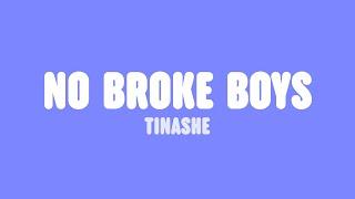 Tinashe - No Broke Boys (Lyrics)