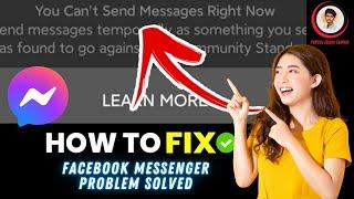 You Can't Send Messages Right Now | Facebook Messenger Problem Solved