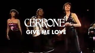 Cerrone - Give Me Love (Official Music Video)