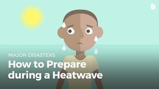 How to Prepare for a Heatwave | Disasters