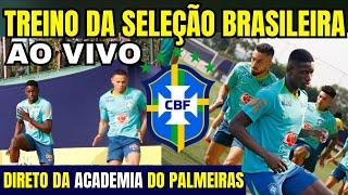 TREINO DA SELEÇÃO BRASILEIRA COM NOVIDADES - TRANSMISSÃO AO VIVO DIRETO DO CT DO PALMEIRAS