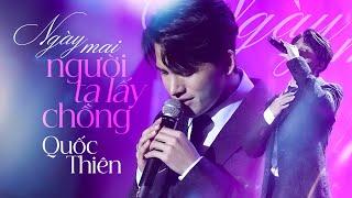 Ngày Mai Người Ta Lấy Chồng - Quốc Thiên | Official Music Video | Mây Sài Gòn