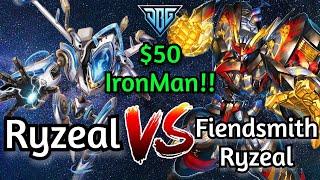 Ryzeal Vs Fiendsmith Ryzeal $50 IronMan Yu-Gi-Oh!