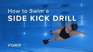 How to swim a Side-Kick Drill | FORM