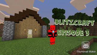 Minecraft-BLITZCRAFT Episode 3 (I Died)