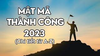 Mật mã thành công 2023 Chân chính và trường tồn | Osin Nguyễn Quốc Huy (Bản Đặc Biệt)