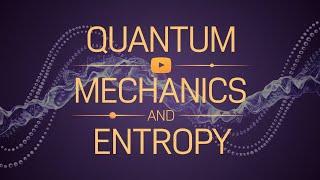 Quantum Quandary: The Dance of Entropy and Mechanics