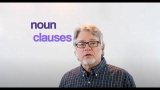 What is a noun clause?