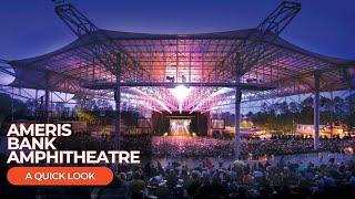 Ameris Bank Amphitheatre - A Quick Look