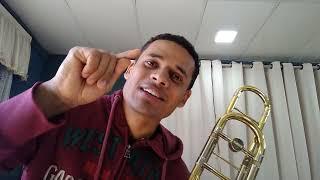 TROMBONE - Aula IV Aprendendo a tocar TROMBONE