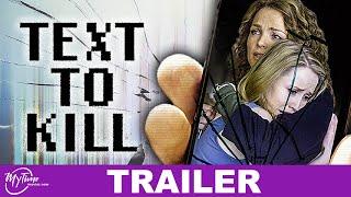 Text To Kill | Thriller Trailer | Dina Meyer, Emily Tennant, Keenan Tracey | MyTime Movies Now