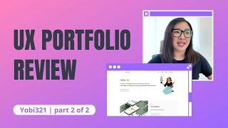 Have a Strategy of How to Present your Portfolio | UX Portfolio Review ep.14, Part 2