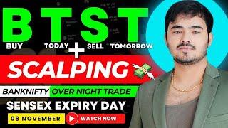 Intraday Trading|| BTST || Sensex Expiry Scalping || 8 Nov || Option Buying