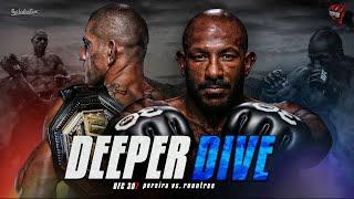 UFC 307: Pereira Vs Rountree Jr - A DEEPER DIVE