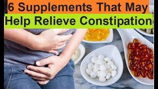 6 Supplements That May Help Relieve Constipation