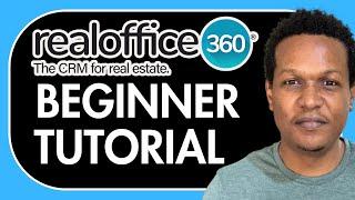 REALOFFICE360 CRM TUTORIAL FOR BEGINNERS(TOP RATED REAL ESTATE CRM)