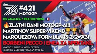 Lap 76 #421 MotoGP: Martinov Super-vikend Marquez formula 13-2x2=9(3) Borbeni Pecco za spektakl