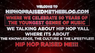 Welcome to hip hop raised me the blog