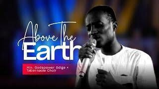 Above the Earth || Godspower Odige × Tabernacle Choir || Sounds from Innercourt Xperience 6.0